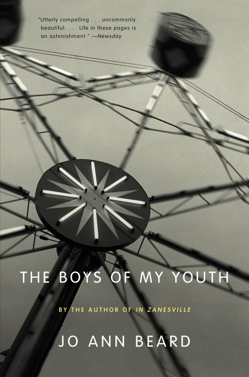 The Boys of My Youth by Jo Ann Beard, 9780316085250