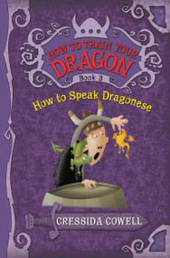How to Train Your Dragon: How to Speak Dragonese by Cressida Cowell, 9780316085298