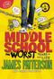 Middle School, The Worst Years of My Life by James Patterson, Chris Tebbetts, Laura Park, 9780316101691