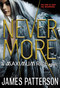 Nevermore (The Final Maximum Ride Adventure) - 9780316101745 by James Patterson, 9780316101745