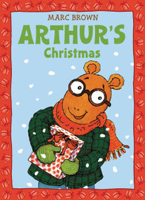 Arthur's Christmas (An Arthur Adventure) by Marc Brown, 9780316109932