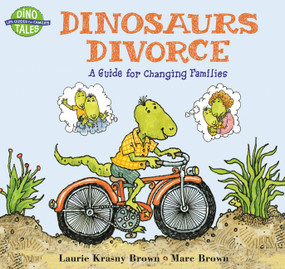 Dinosaurs Divorce by Marc Brown, Laurie Krasny Brown, 9780316109963
