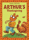 Arthur's Thanksgiving by Marc Brown, 9780316112321
