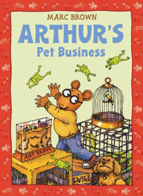 Arthur's Pet Business by Marc Brown, 9780316113168
