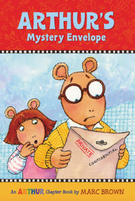 Arthur's Mystery Envelope (A Marc Brown Arthur Chapter Book #1) by Marc Brown, 9780316115476