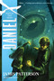 Daniel X: Watch the Skies by James Patterson, Ned Rust, 9780316119696