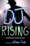 DJ Rising by Love Maia, 9780316121897