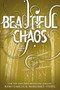 Beautiful Chaos by Kami Garcia, Margaret Stohl, 9780316123518