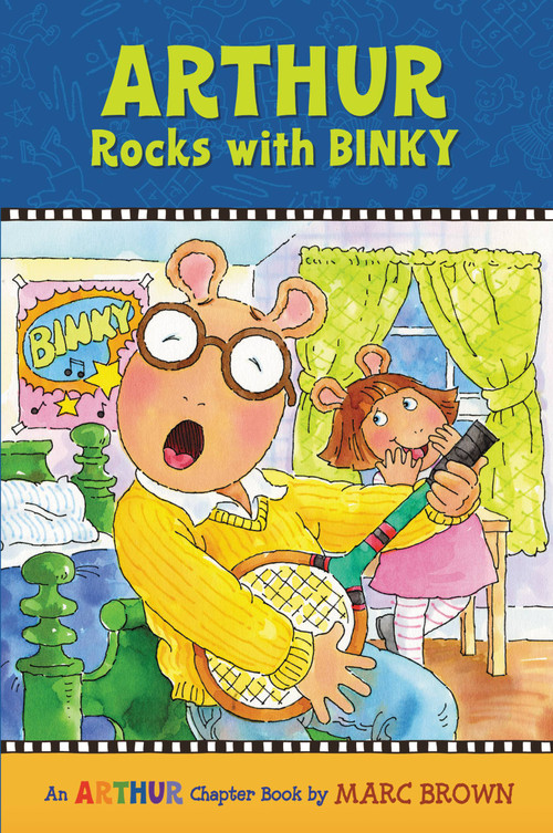 Arthur Rocks with Binky (A Marc Brown Arthur Chapter Book 11) by Marc Brown, 9780316115438
