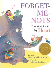 Forget-Me-Nots (Poems to Learn by Heart) by Mary Ann Hoberman, Michael Emberley, 9780316129473