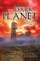 THE DARK PLANET by Patrick Carman, 9780316166751