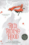 Red Riding Hood by Sarah Blakley-Cartwright, David Leslie Johnson, Catherine Hardwicke, 9780316176040