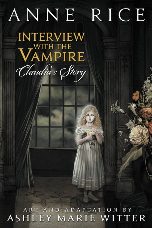 Interview with the Vampire: Claudia's Story by Anne Rice, Ashley Witter, 9780316176361