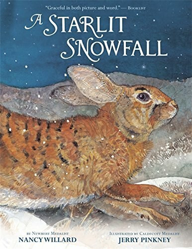 A Starlit Snowfall by Nancy Willard, Jerry Pinkney, 9780316183666