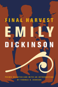 Final Harvest (Poems) by Thomas H. Johnson, Emily Dickinson, 9780316184151