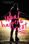 What Happens Next by Colleen Clayton, 9780316198691