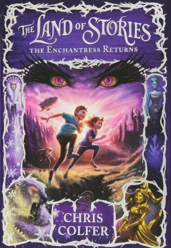 The Land of Stories: The Enchantress Returns by Chris Colfer, 9780316201544