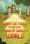 What We Found in the Sofa and How It Saved the World by Henry Clark, 9780316206655