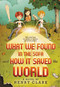 What We Found in the Sofa and How It Saved the World by Henry Clark, 9780316206655