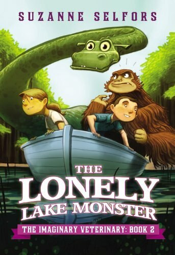 The Lonely Lake Monster by Suzanne Selfors, Dan Santat, 9780316225618