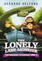The Lonely Lake Monster by Suzanne Selfors, Dan Santat, 9780316225618