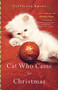 The Cat Who Came for Christmas by Cleveland Amory, 9780316242684