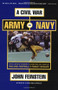 A Civil War (Army vs. Navy - A Year Inside College Football's Purest Rivalry) by John Feinstein, 9780316278249