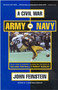 A Civil War (Army vs. Navy - A Year Inside College Football's Purest Rivalry) by John Feinstein, 9780316278249