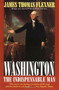 Washington (The Indispensable Man) by James Thomas Flexner, 9780316286169