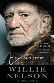 It's a Long Story (My Life) by Willie Nelson, David Ritz, 9780316339315