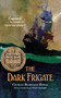 The Dark Frigate by Charles Boardman Hawes, 9780316350099