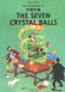 The Seven Crystal Balls by Hergé, 9780316358408