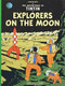 Explorers on the Moon by Hergé, 9780316358460