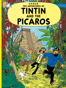 Tintin and the Picaros by Hergé, 9780316358491