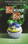 Baking Bad (A Parody in a Cookbook) by Walter Wheat, 9780316381888