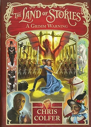 The Land of Stories: A Grimm Warning by Chris Colfer, 9780316406819