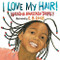 I Love My Hair! by Natasha Anastasia Tarpley, E. B. Lewis, 9780316523752