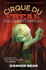 Cirque Du Freak: The Vampire's Assistant by Darren Shan, 9780316606844