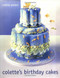 Colette's Birthday Cakes by Colette Peters, 9780316702744