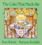 The Cake That Mack Ate by Rose Robart, 9780316748919