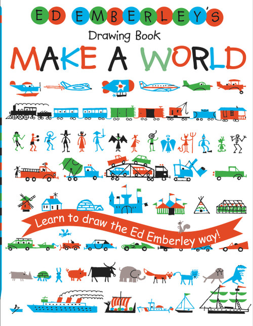Ed Emberley's Drawing Book: Make a World by Ed Emberley, Ed Emberley, 9780316789721