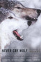 Never Cry Wolf by Farley Mowat, 9780316881791