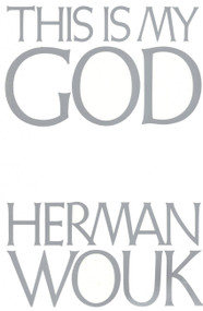 This Is My God by Herman Wouk, 9780316955140