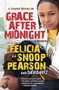 Grace After Midnight (A Memoir) by Felicia Pearson, David Ritz, 9780446195195