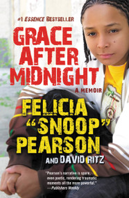 Grace After Midnight (A Memoir) by Felicia Pearson, David Ritz, 9780446195195