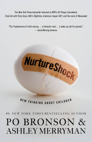 NurtureShock (New Thinking About Children) by Po Bronson, Ashley Merryman, 9780446504133