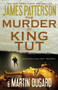 The Murder of King Tut by James Patterson, Martin Dugard, 9780446539777