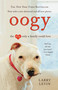 Oogy (The Dog Only a Family Could Love) by Larry Levin, 9780446546300