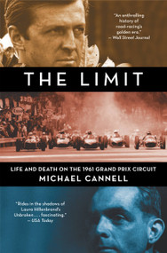 The Limit (Life and Death on the 1961 Grand Prix Circuit) by Michael Cannell, 9780446554732