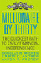 Millionaire by Thirty (The Quickest Path to Early Financial Independence) by Douglas R. Andrew, Emron Andrew, Aaron Andrew, 9780446556019